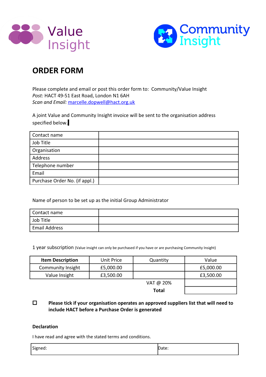 Please Complete and Email Or Post This Order Form To: Community/Value Insight