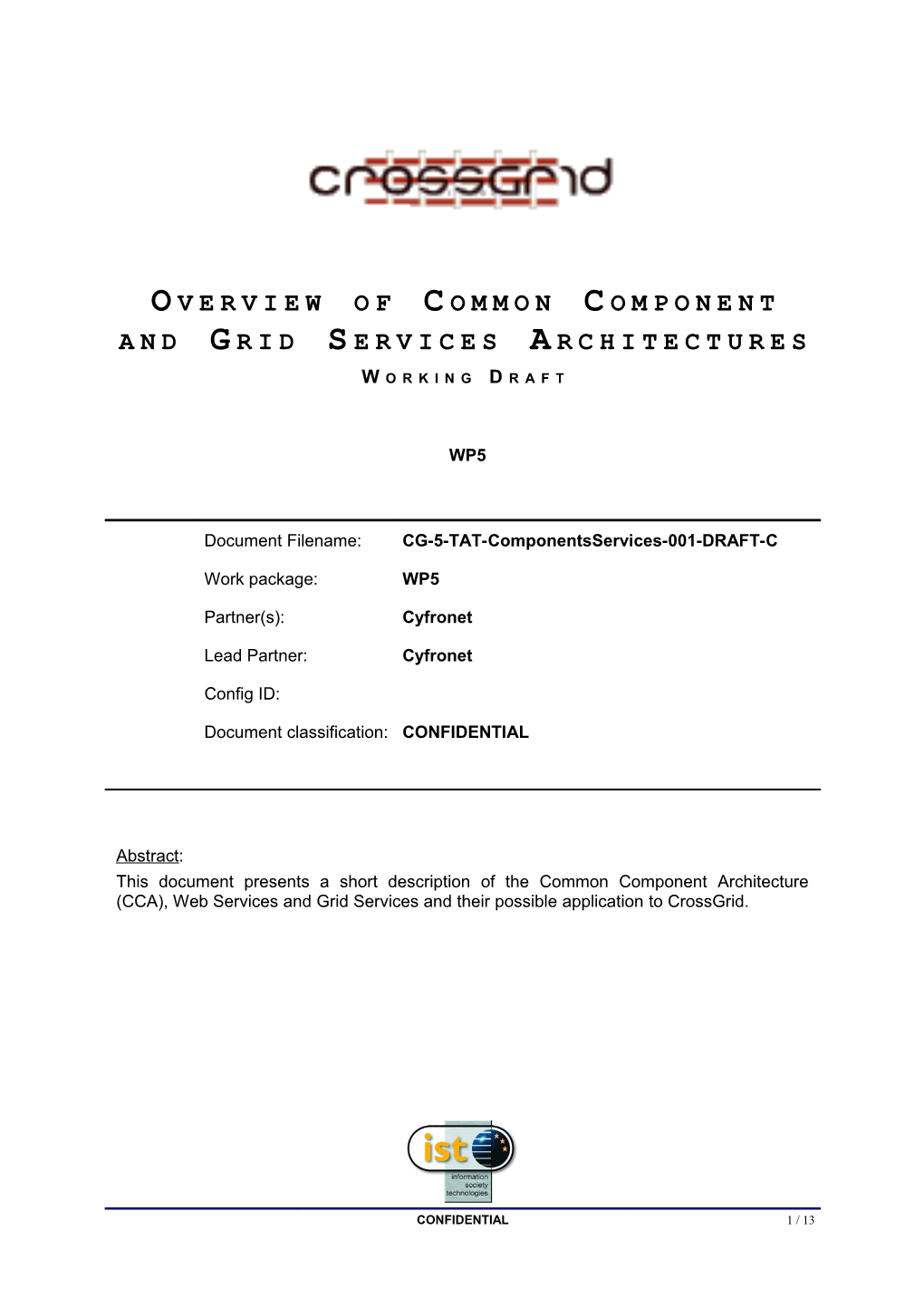 Overview of Common Component and Grid Services Architectures