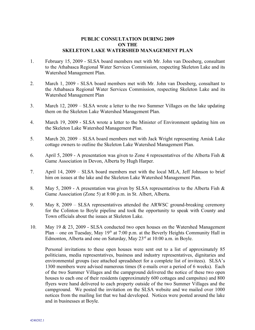 Public Consultation During 2009 on the Skeleton Lake Watershed Management Plan