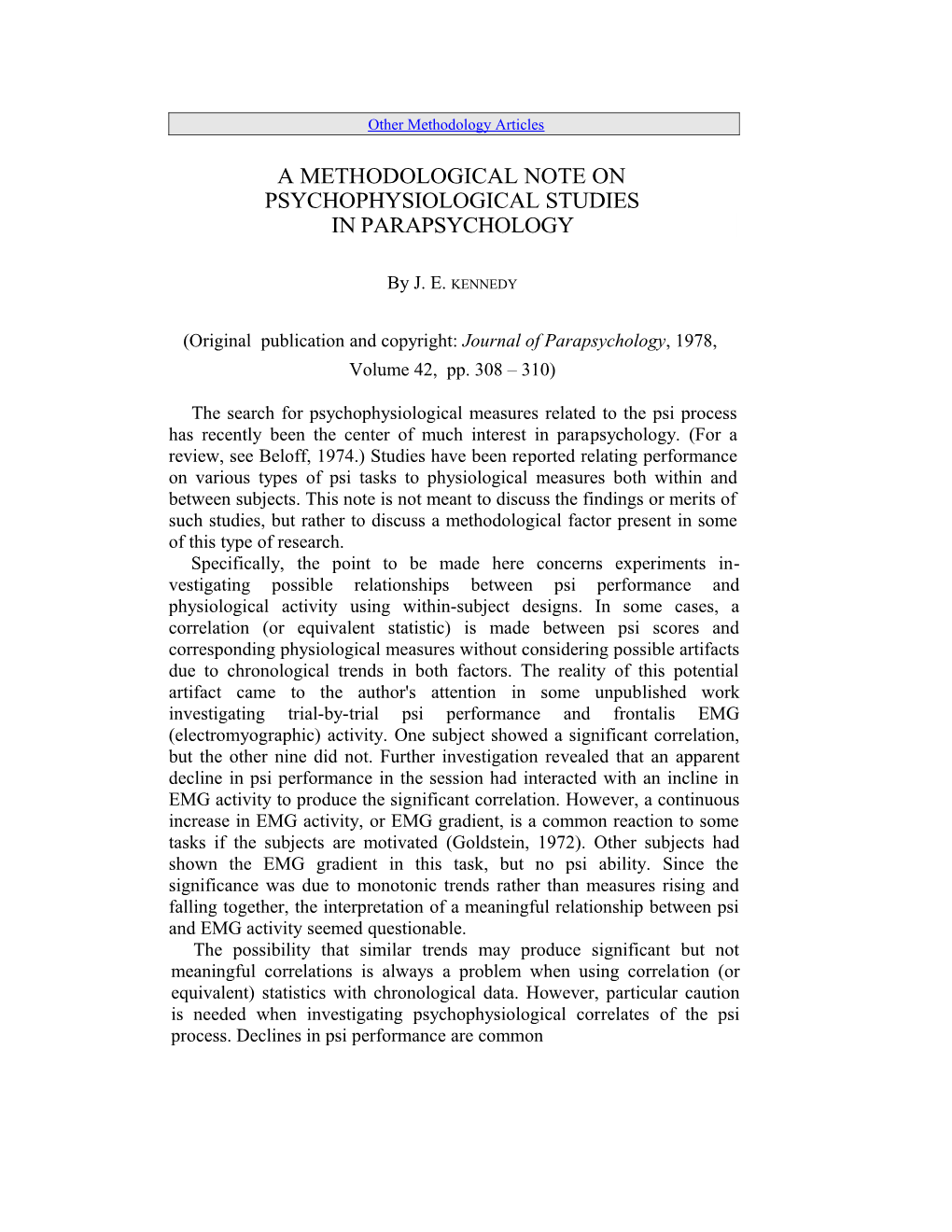 A Methodological Note on Psychophysiological Studies in Parapsychology