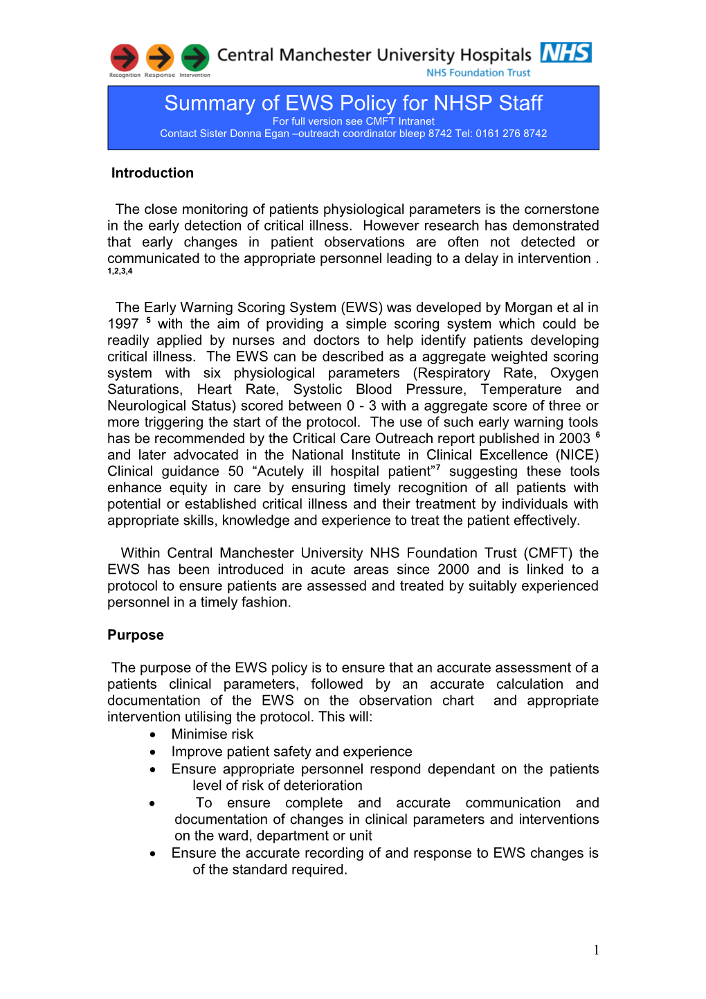 The Close Monitoring of Patients Physiological Parameters Is the Cornerstone in the Early