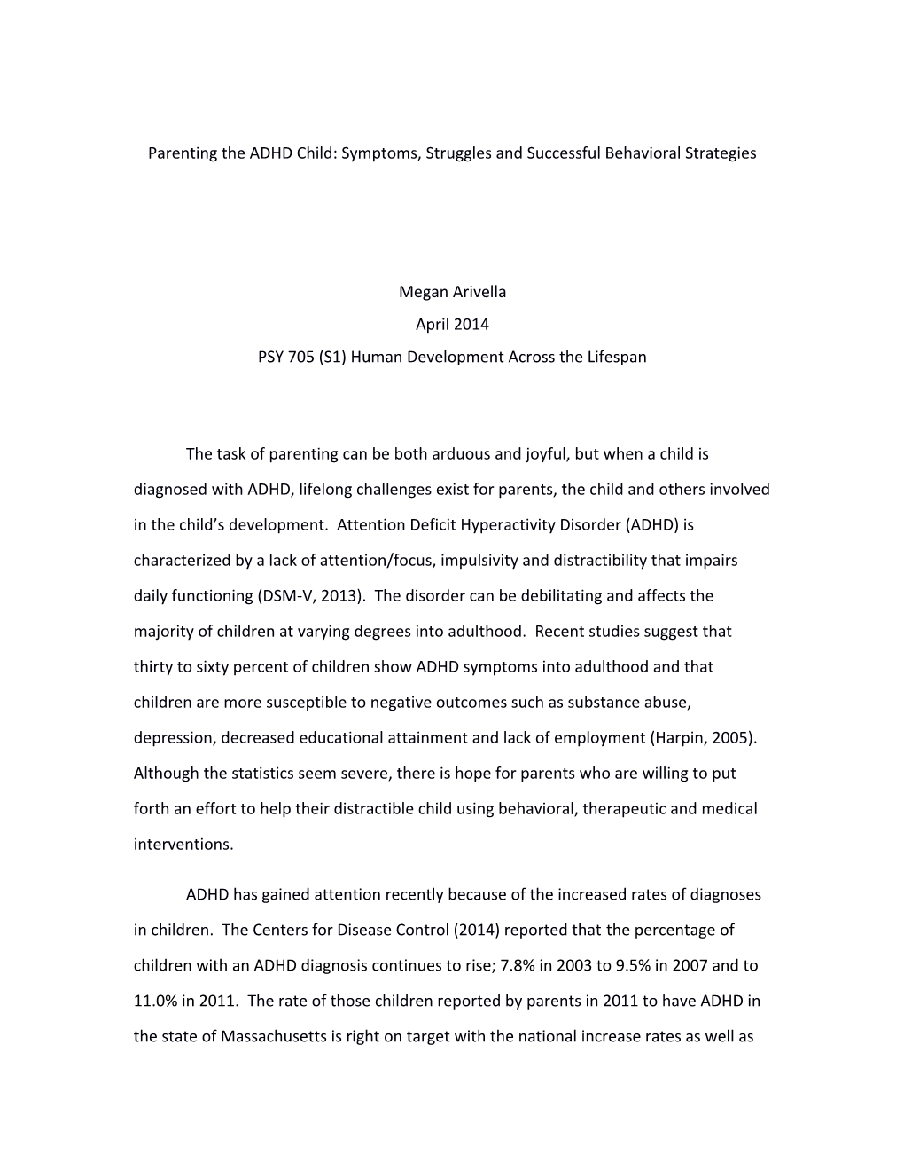 Parenting the ADHD Child: Symptoms, Struggles and Successful Behavioral Strategies