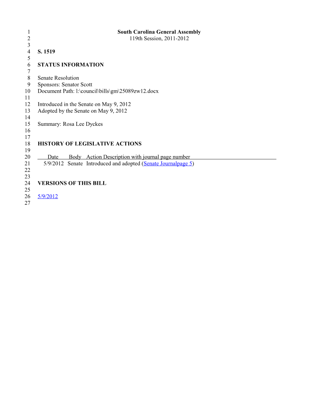 2011-2012 Bill 1519: Rosa Lee Dyckes - South Carolina Legislature Online