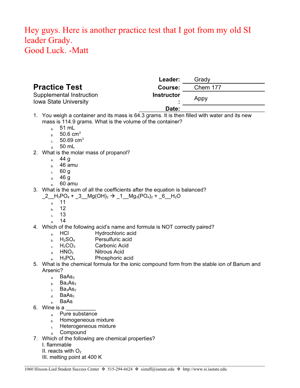 Hey Guys. Here Is Another Practice Test That I Got from My Old SI Leader Grady