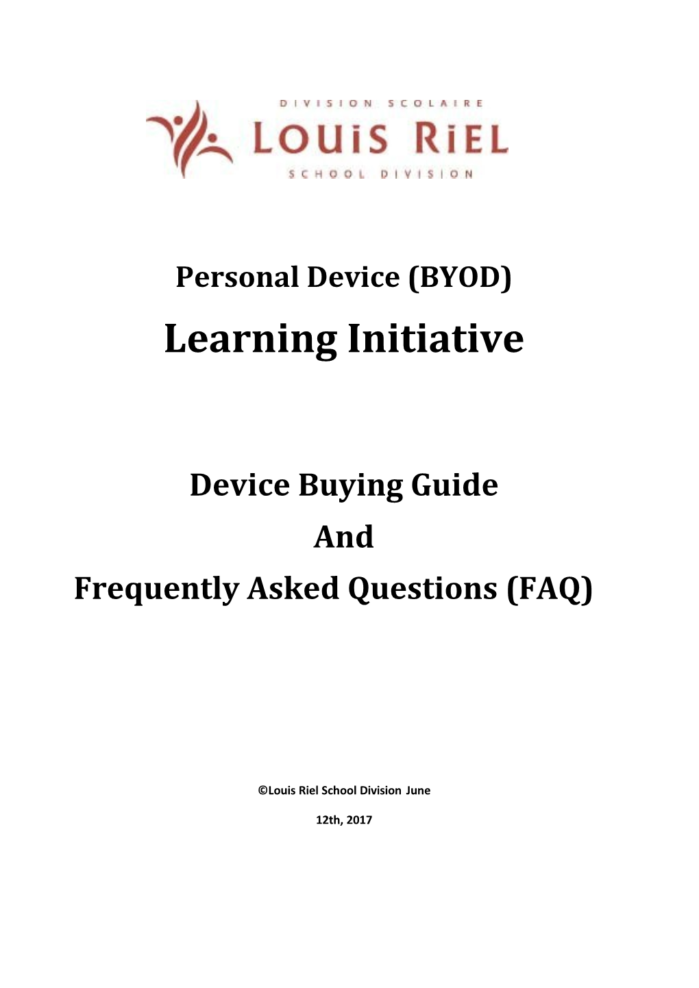 Personal Device (BYOD) Learning Initiative