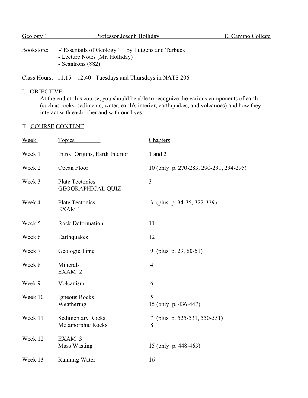 Geology 1 Professor Joseph Holliday El Camino College