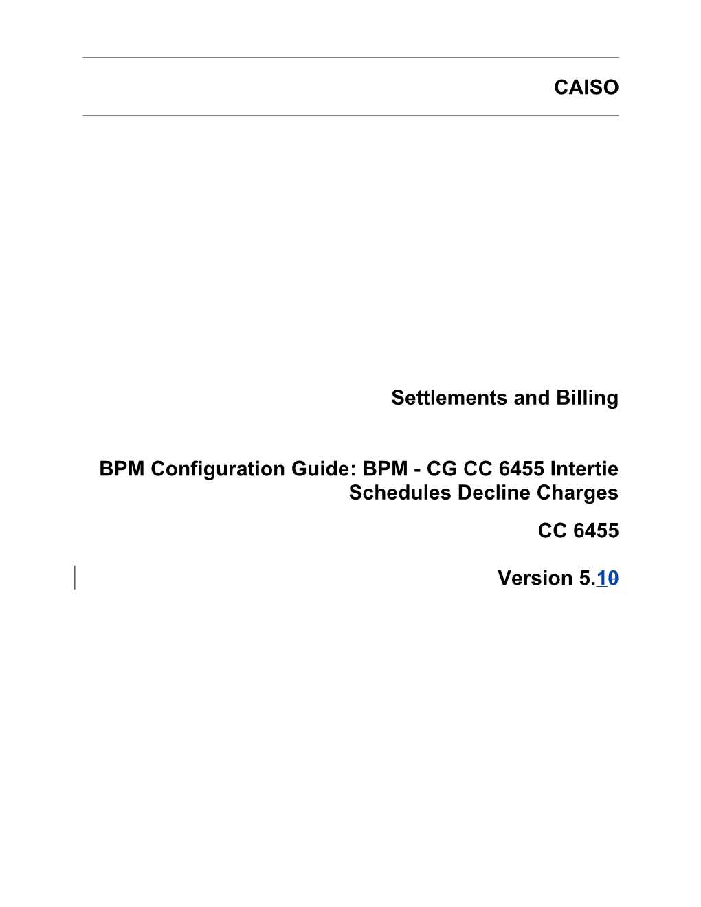 BPM - CG CC 6455 Intertie Schedules Decline Charges