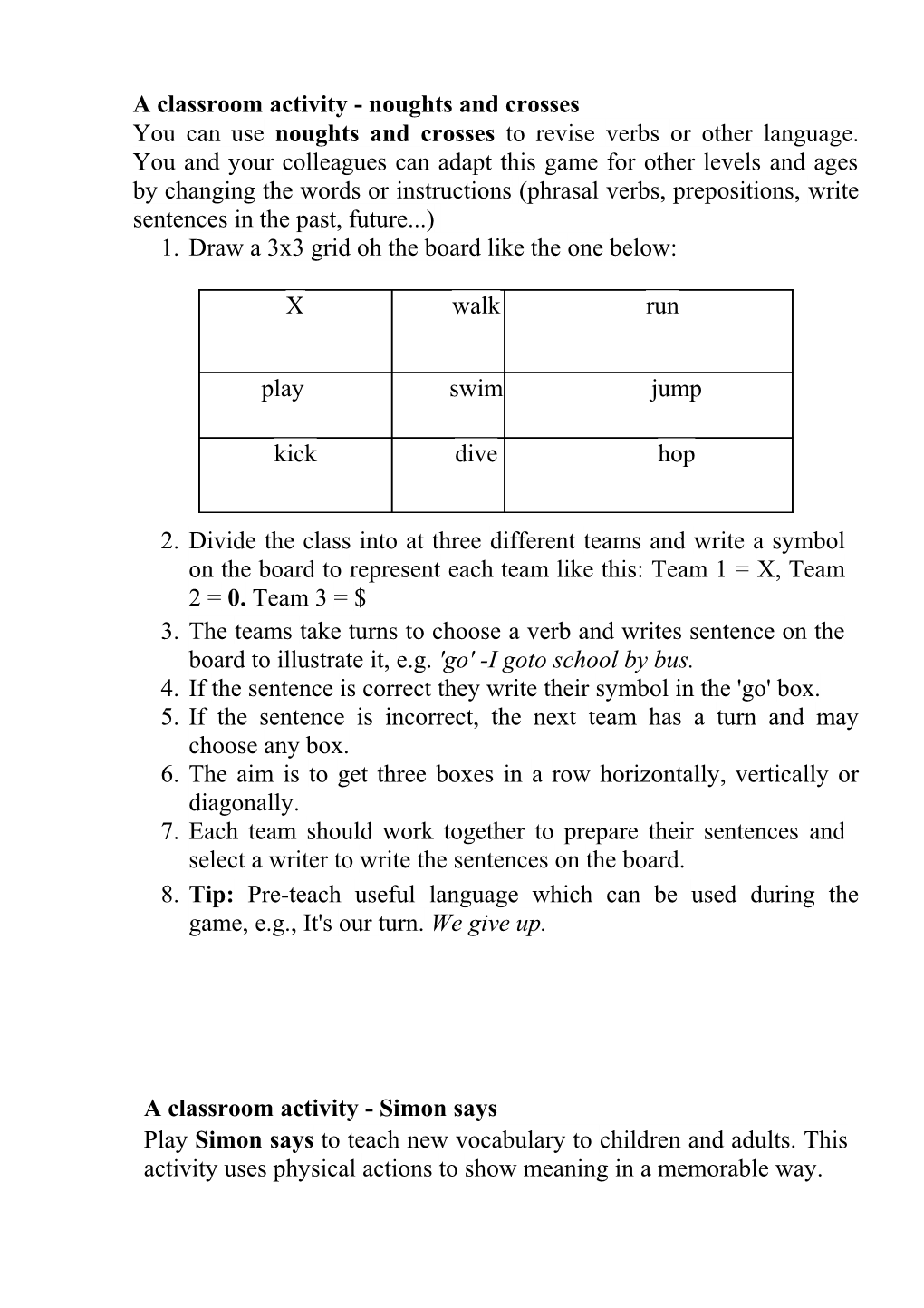 A Classroom Activity - Noughts and Crosses