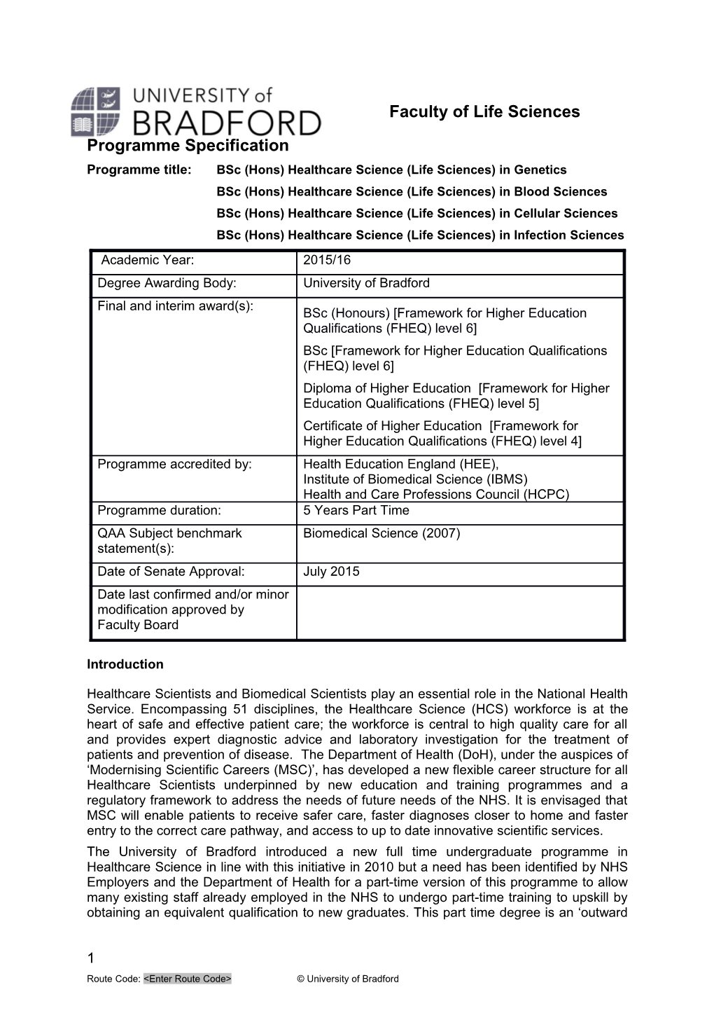 Programme Title:Bsc (Hons) Healthcare Science (Life Sciences) in Genetics