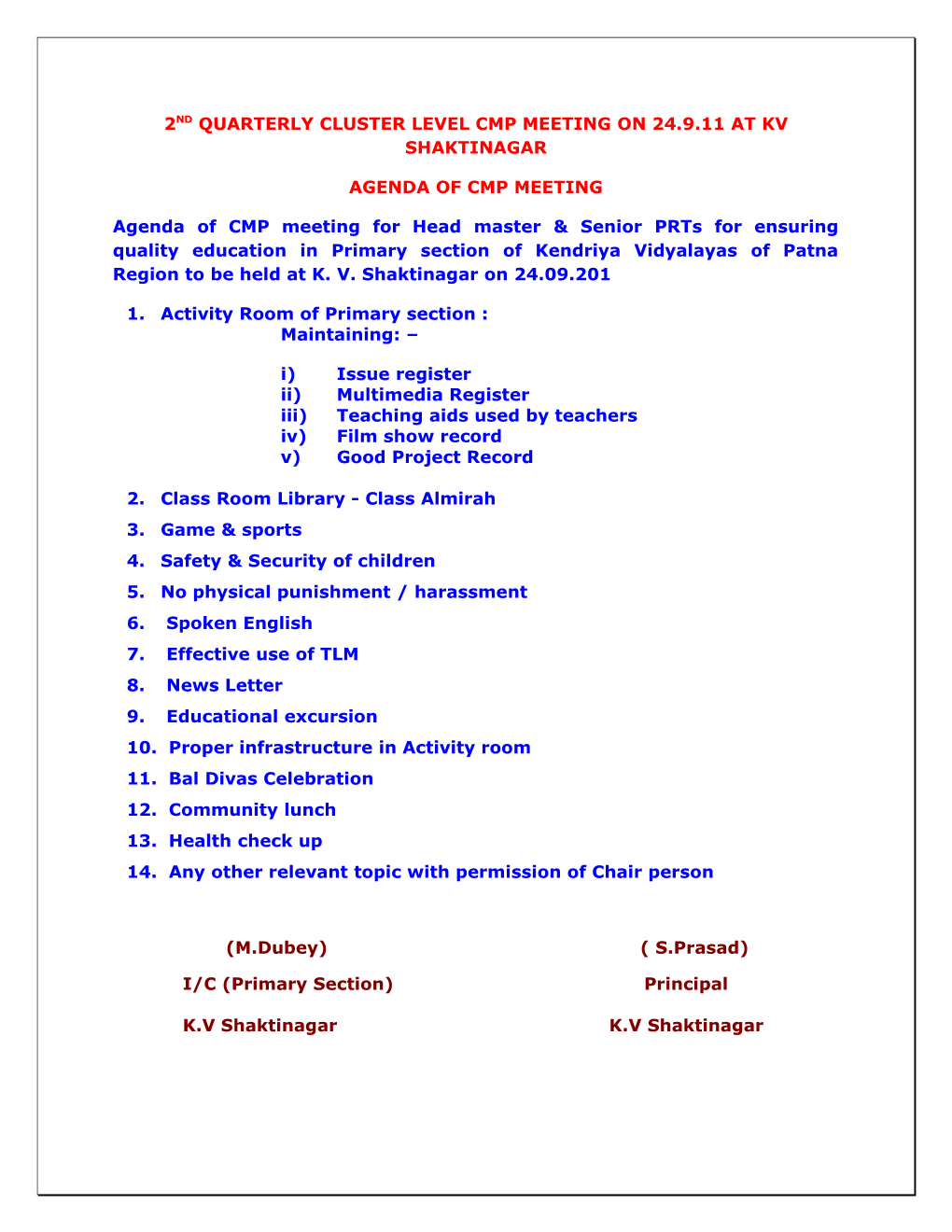 2Nd Quarterly Cluster Level Cmp Meeting on 24.9.11 at Kv Shaktinagar