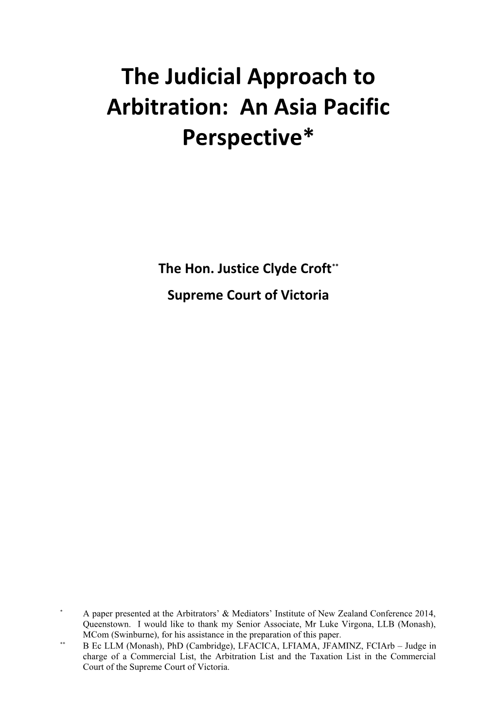 The Judicial Approach to Arbitration: an Asia Pacific Perspective*