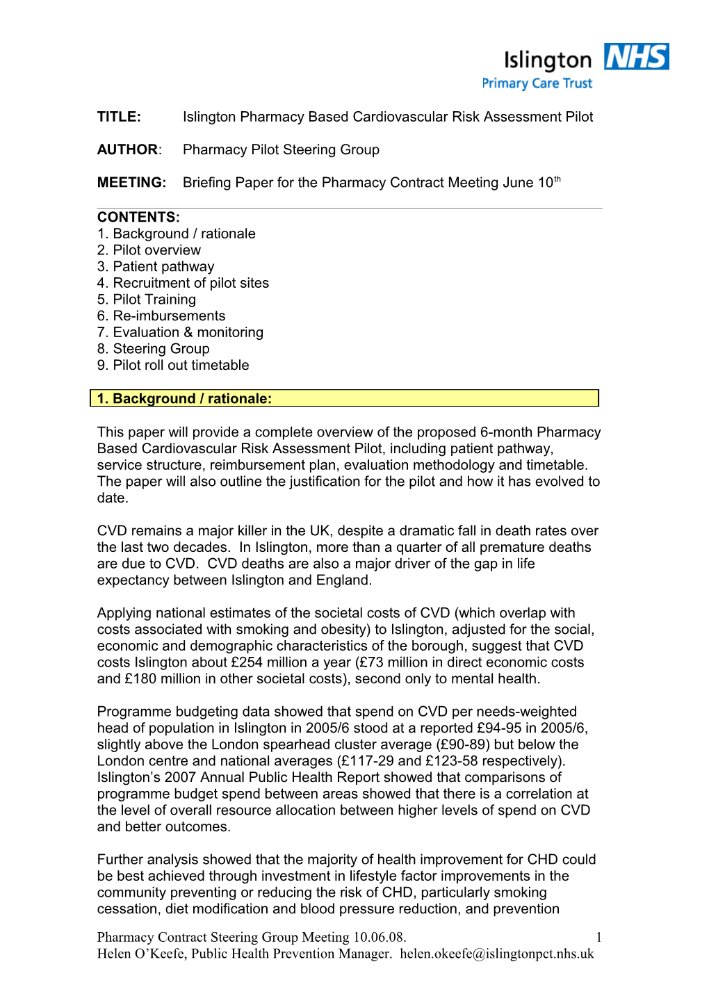 TITLE:Islington Pharmacy Based Cardiovascular Risk Assessment Pilot