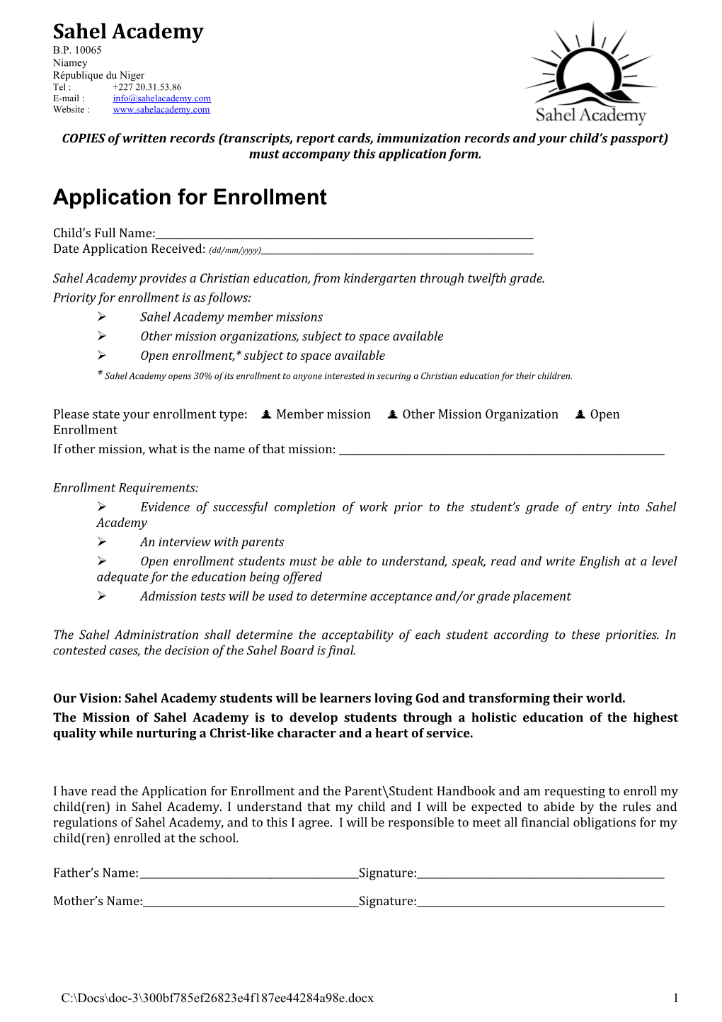 COPIES of Written Records (Transcripts, Report Cards, Immunization Records and Your Child