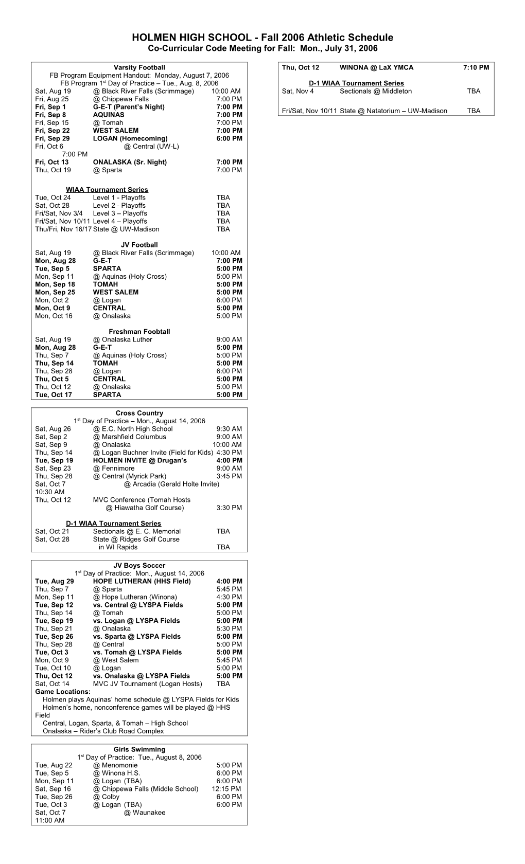 HOLMENHIGH SCHOOL - Fall 2006 Athletic Schedule