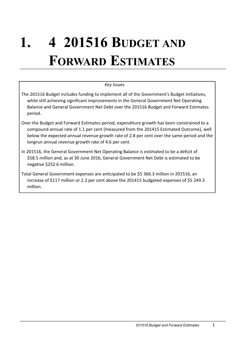 4 2015-16 Budget and Forward Estimates