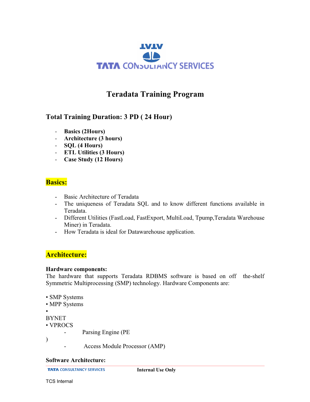 Total Training Duration: 3 PD ( 24 Hour)