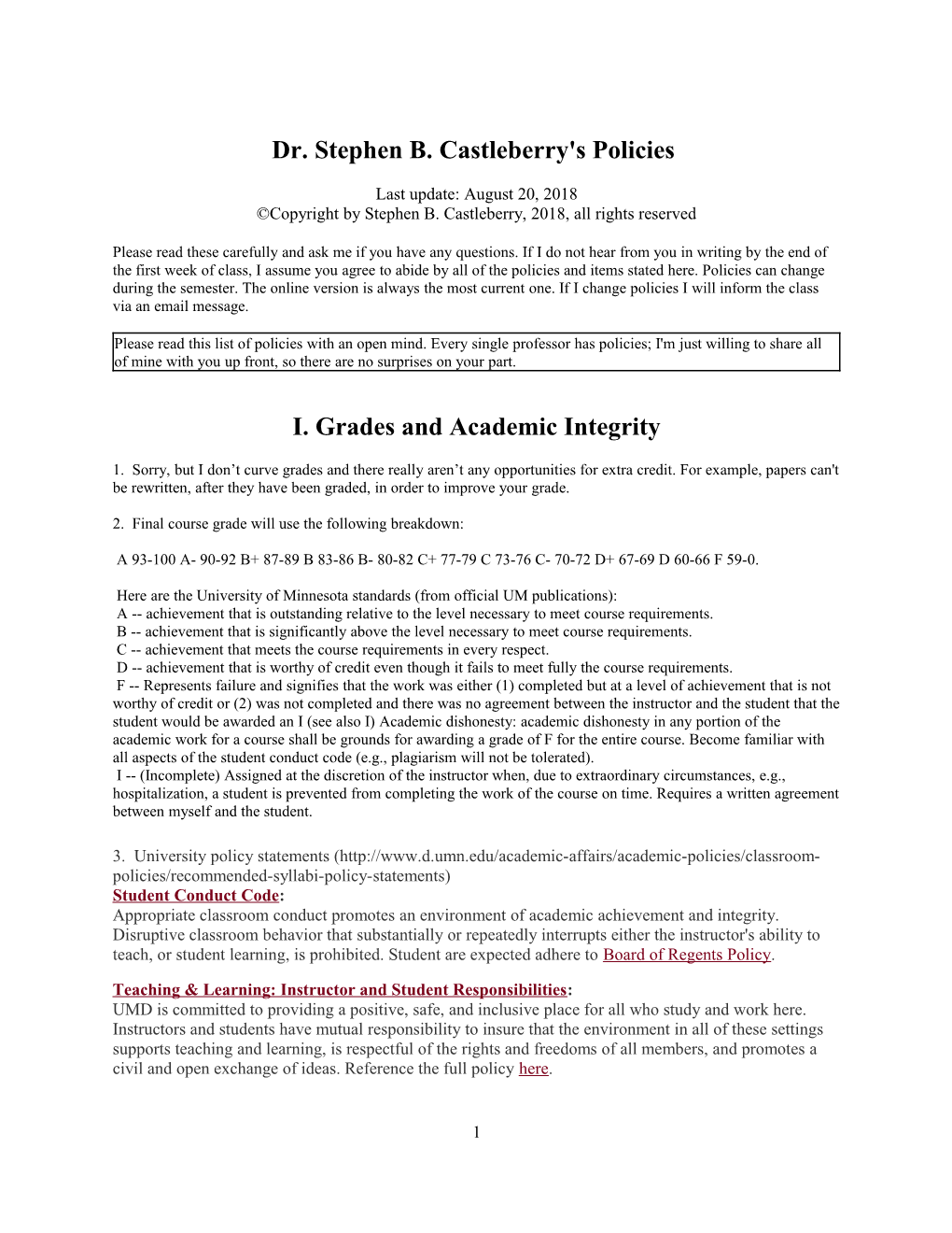 Dr. Stephen B. Castleberry's Policies