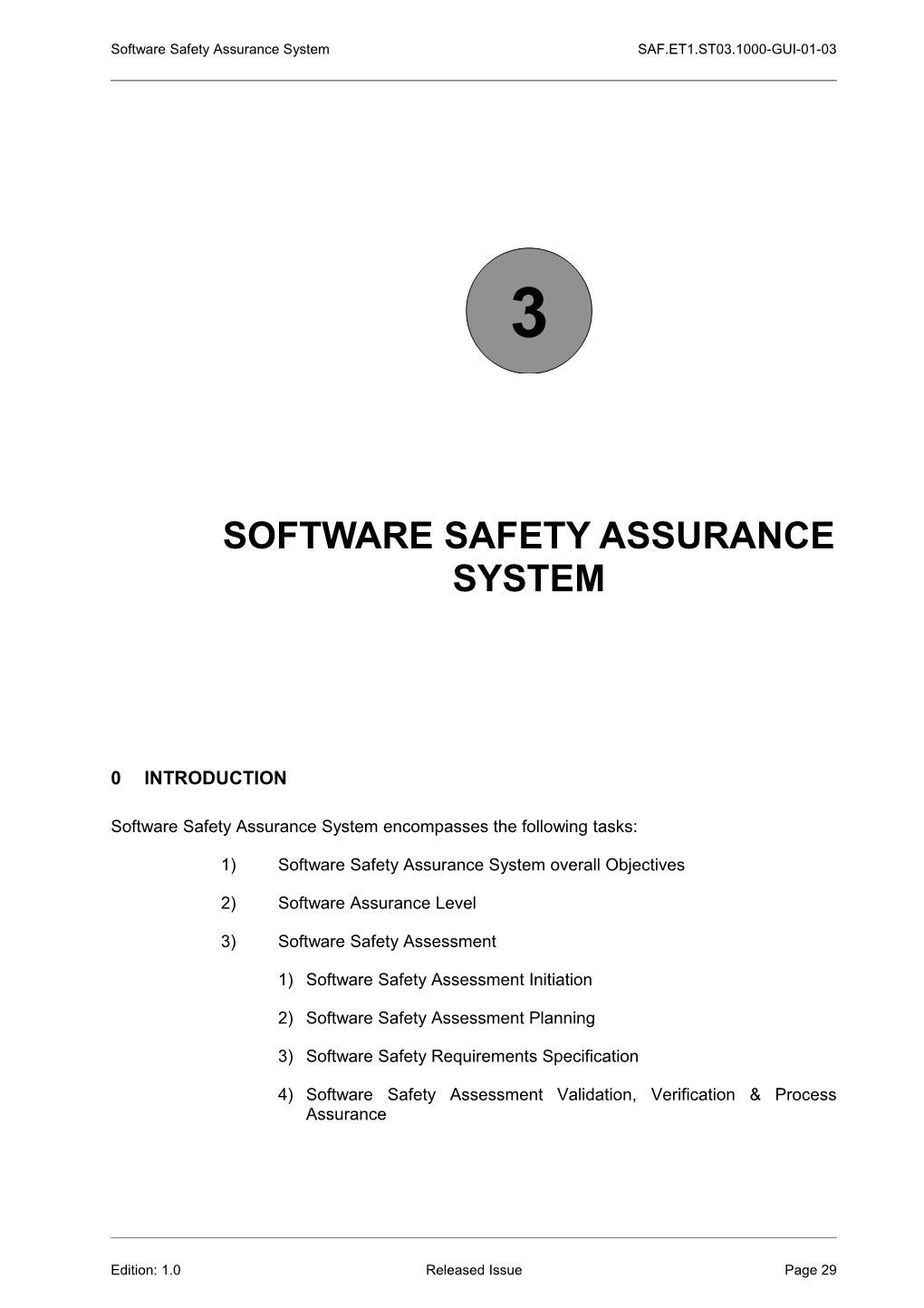 Software Safety Assurance System