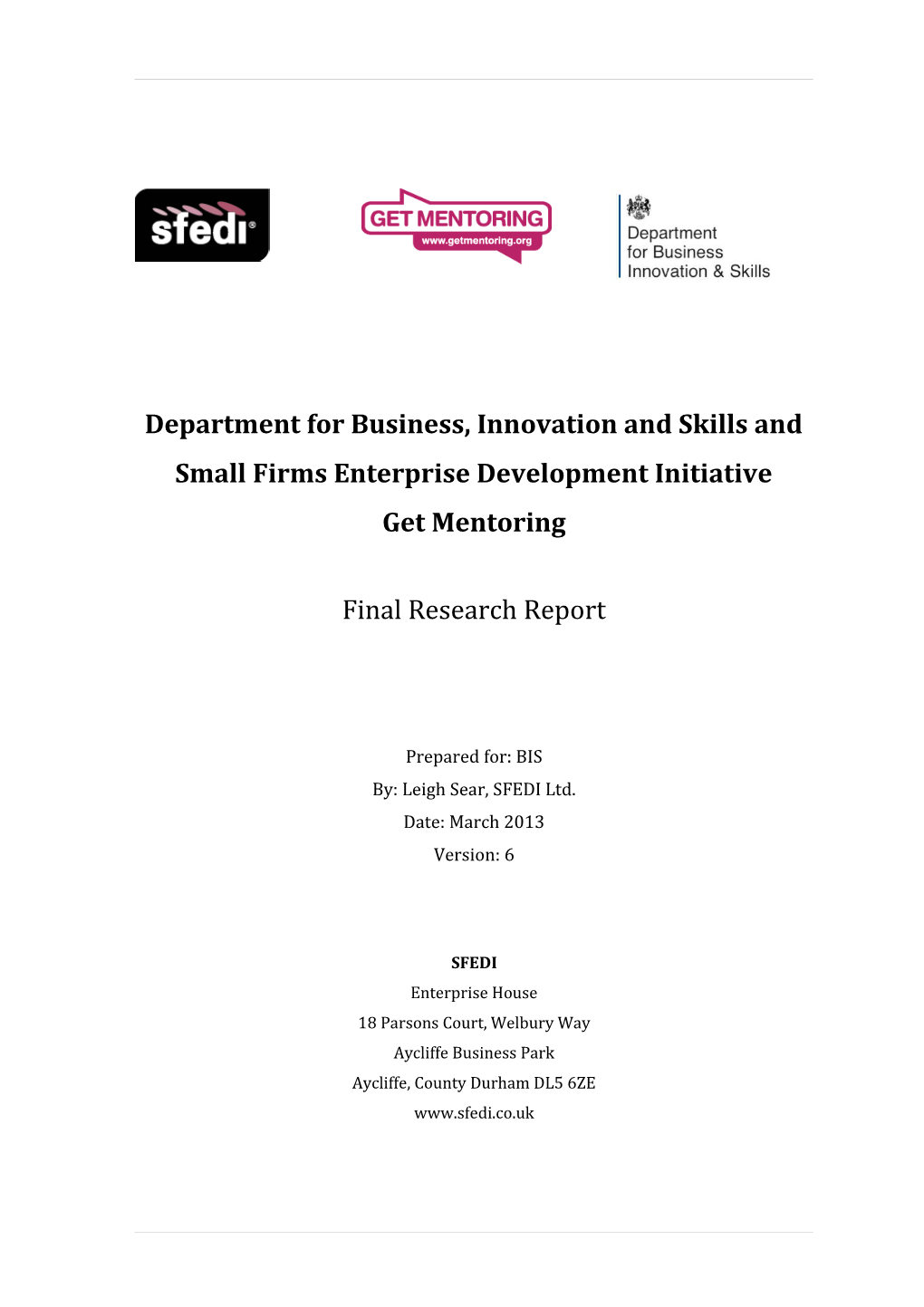 Department for Business, Innovation and Skills and Small Firms Enterprise Development