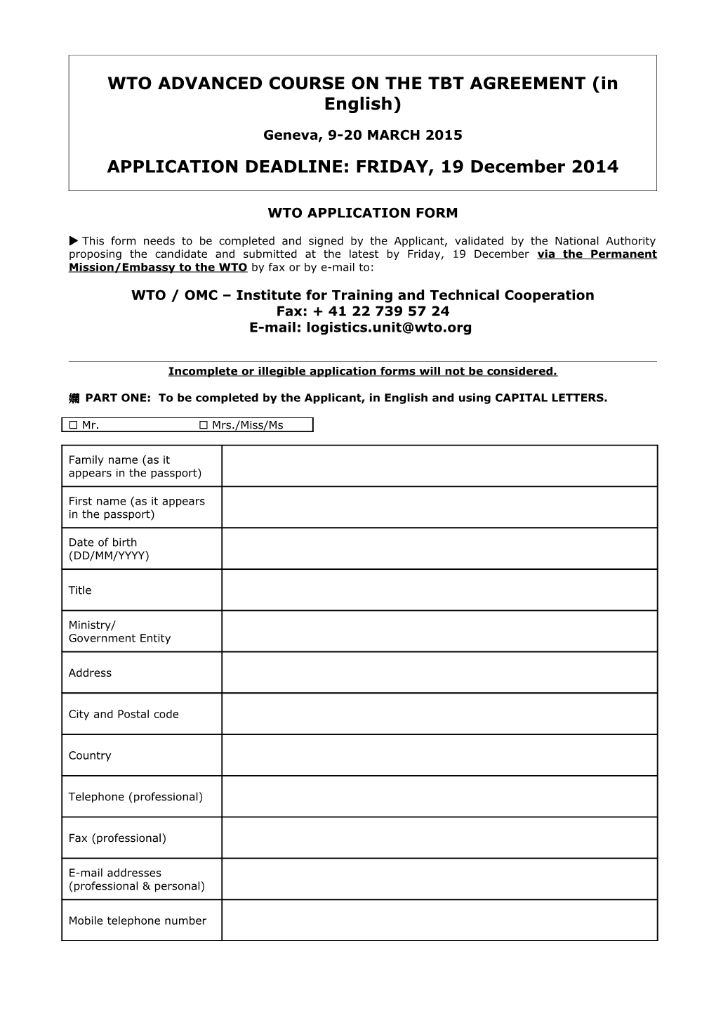 APPLICATION DEADLINE: FRIDAY, 19 December 2014