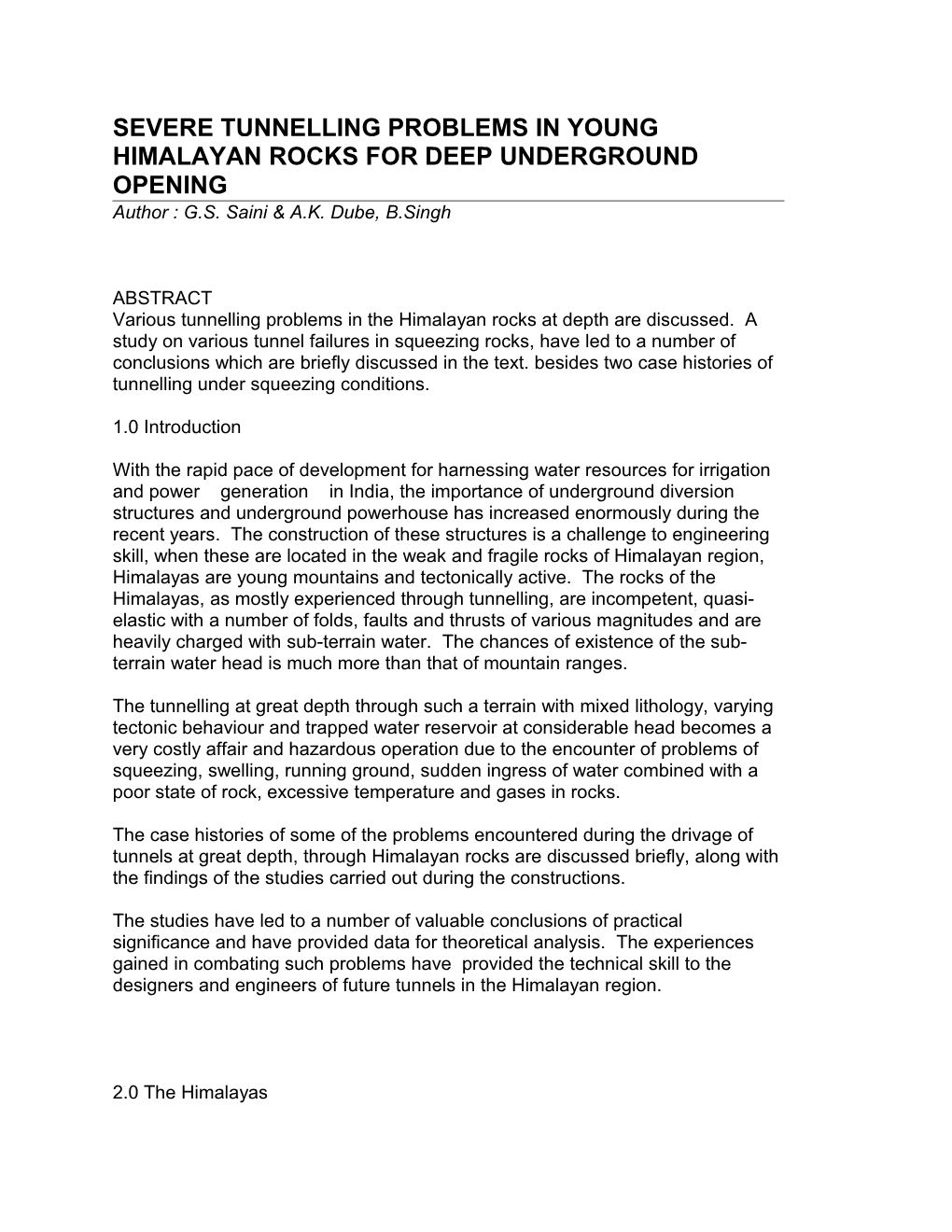 Severe Tunneling Problems in Young Himalayanrocks for Deep Underground