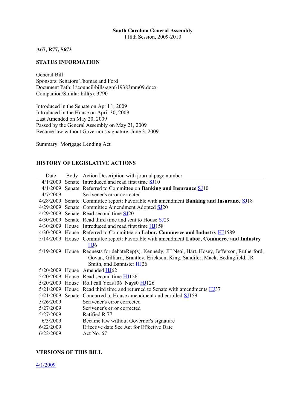 2009-2010 Bill 673: Mortgage Lending Act - South Carolina Legislature Online