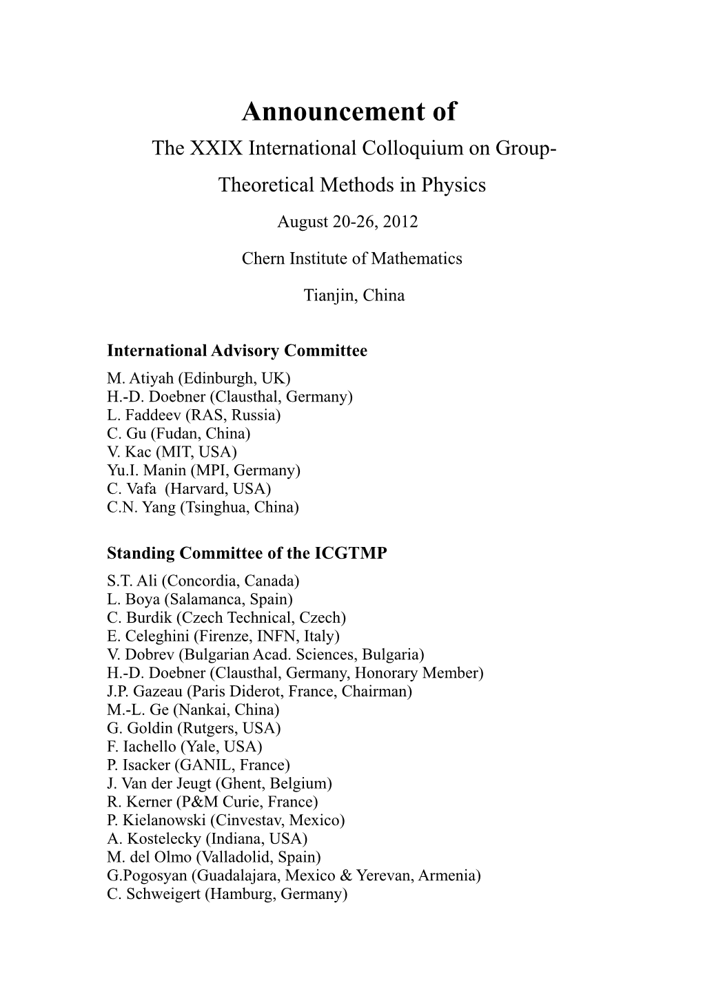 The XXIX International Colloquium on Group-Theoretical Methods in Physics