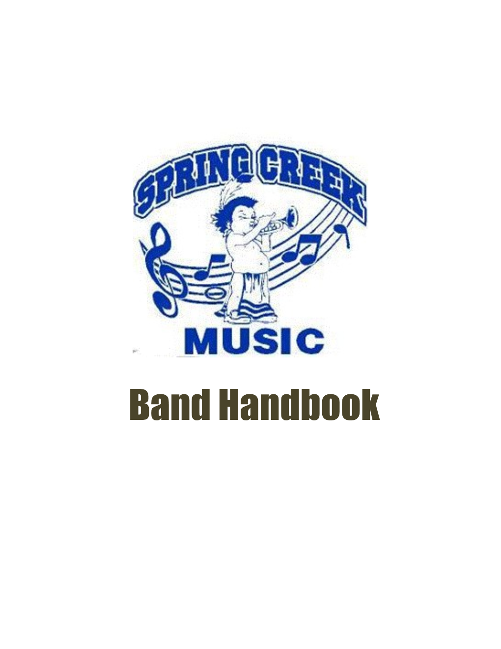 Spring Creek Band Handbook