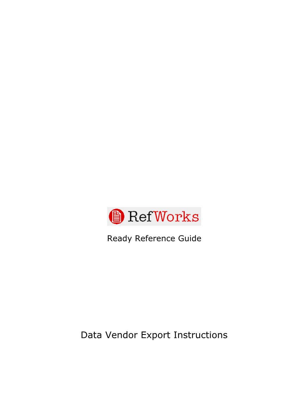 Refworks Data Vendor Import Instructions