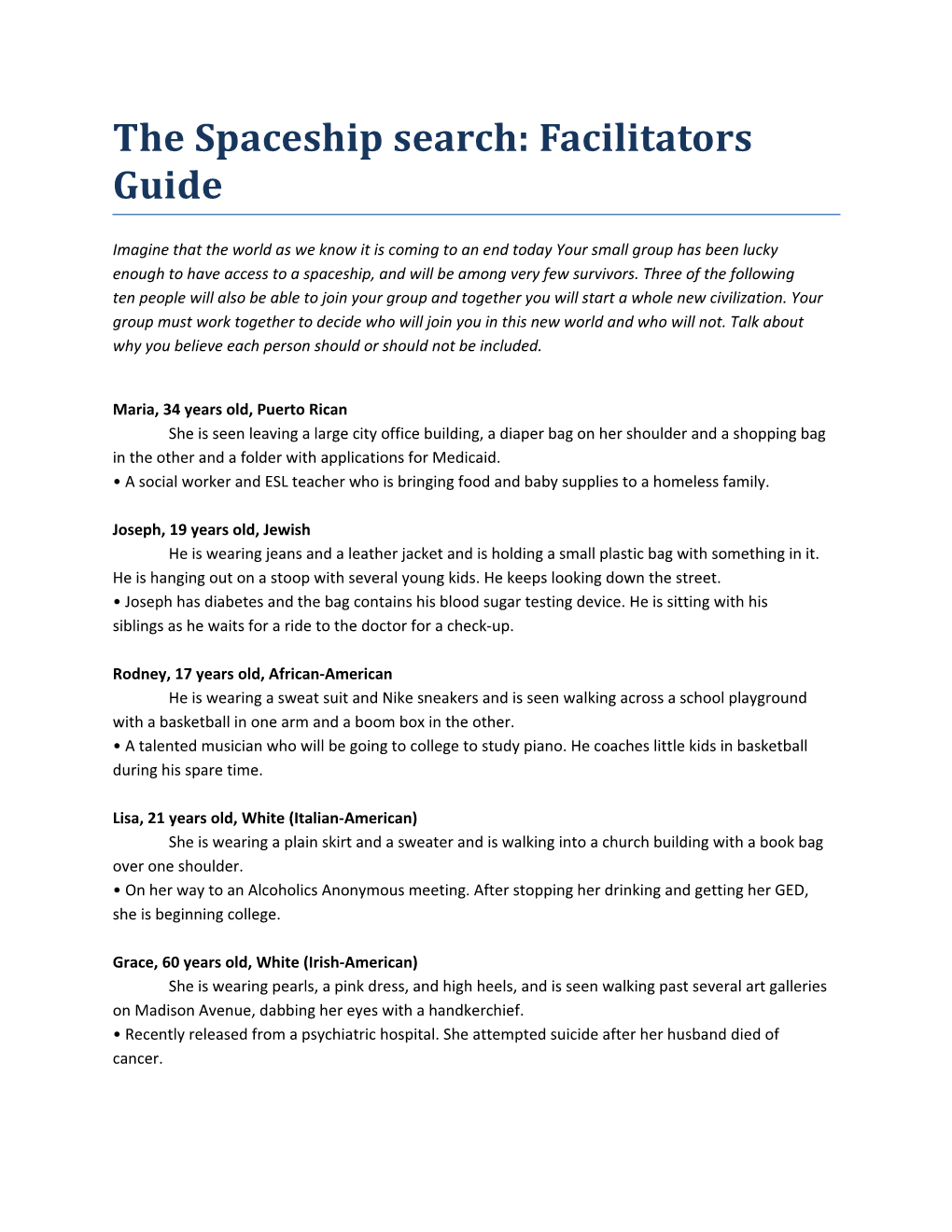 The Spaceship Search: Facilitators Guide