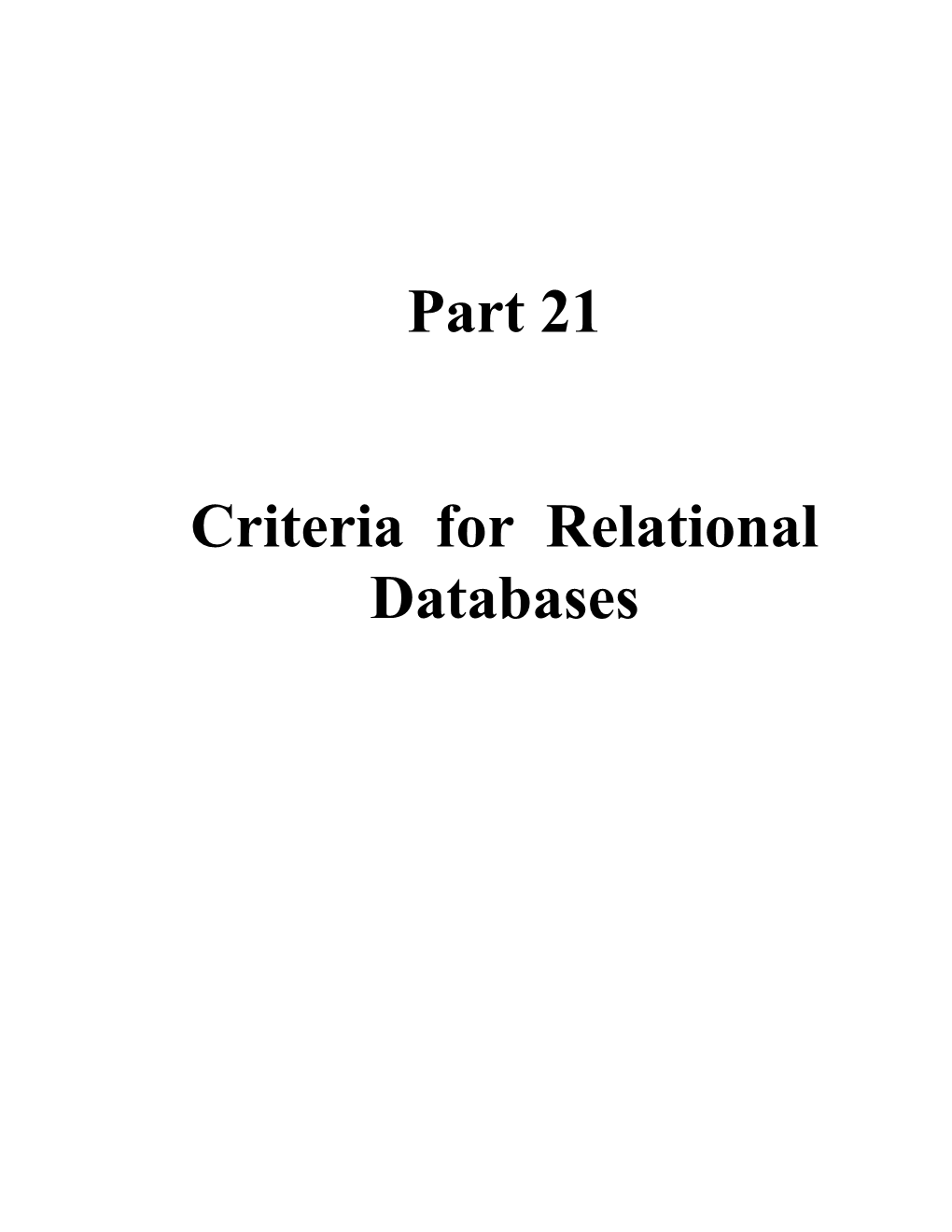 Part 21 - Criteria for Relational Databases