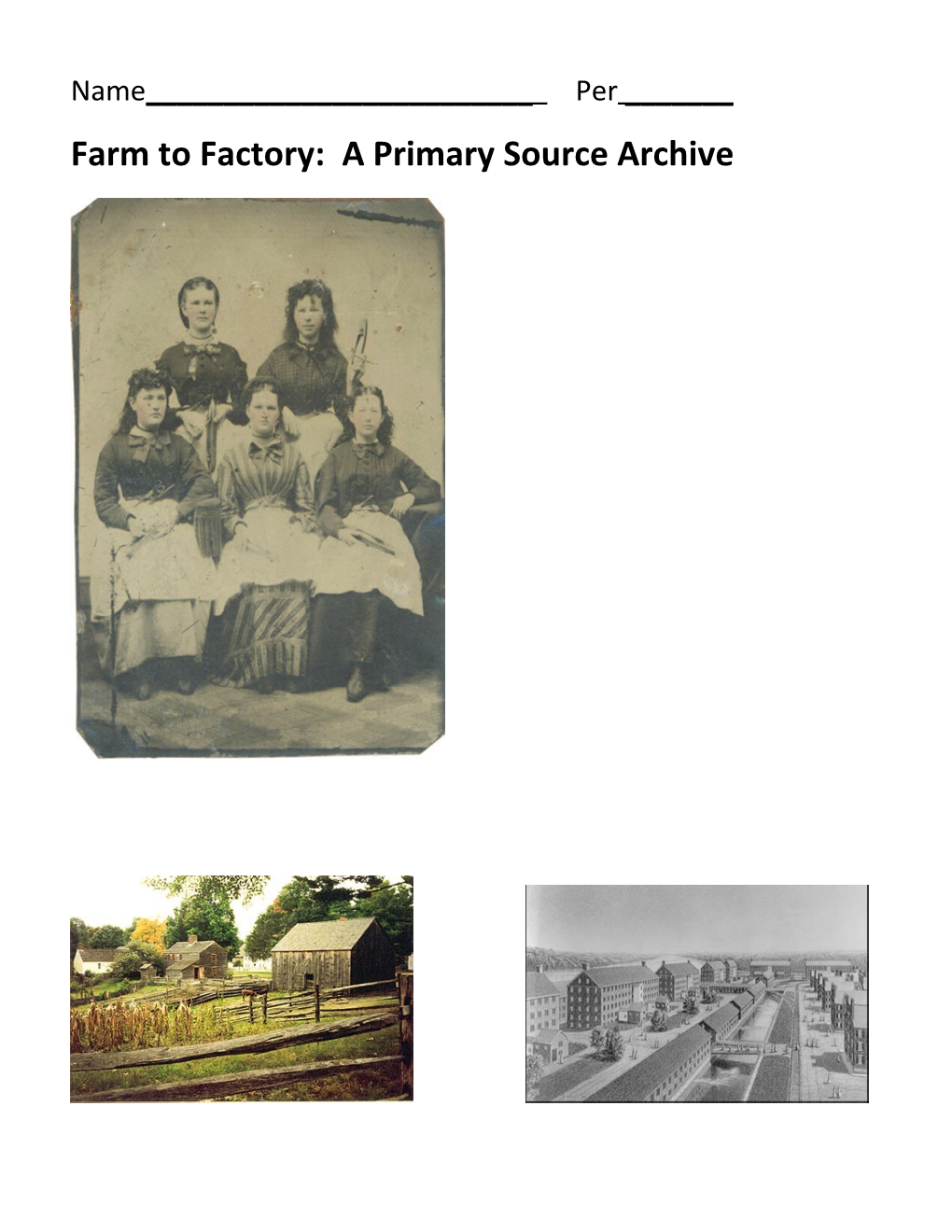 Farm to Factory: a Primary Source Archive