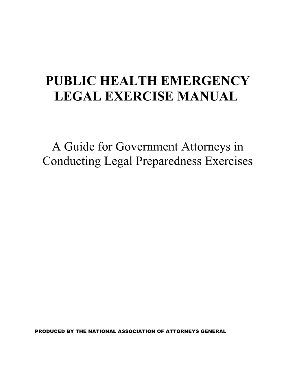 Public Health Emergency Legal Exercise Manual