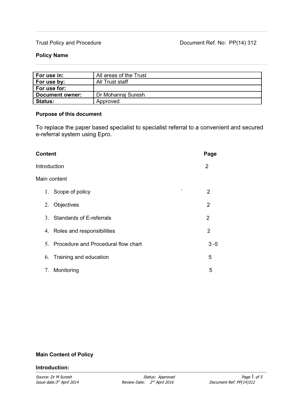 Trust Policy and Procedure Document Ref. No: PP(14) 312