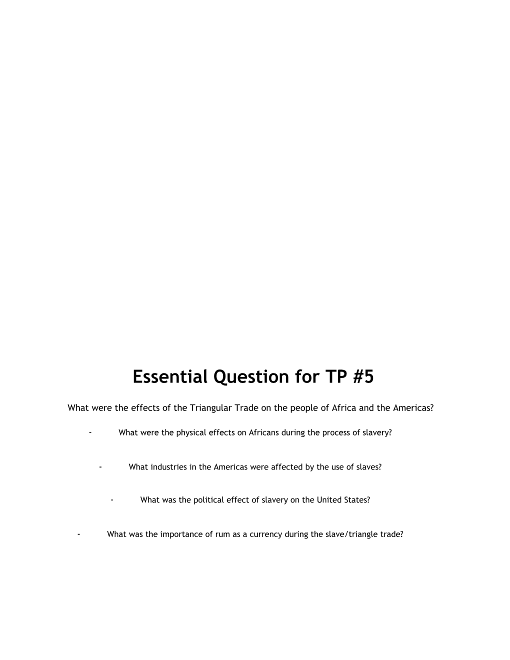 Essential Question for TP #5