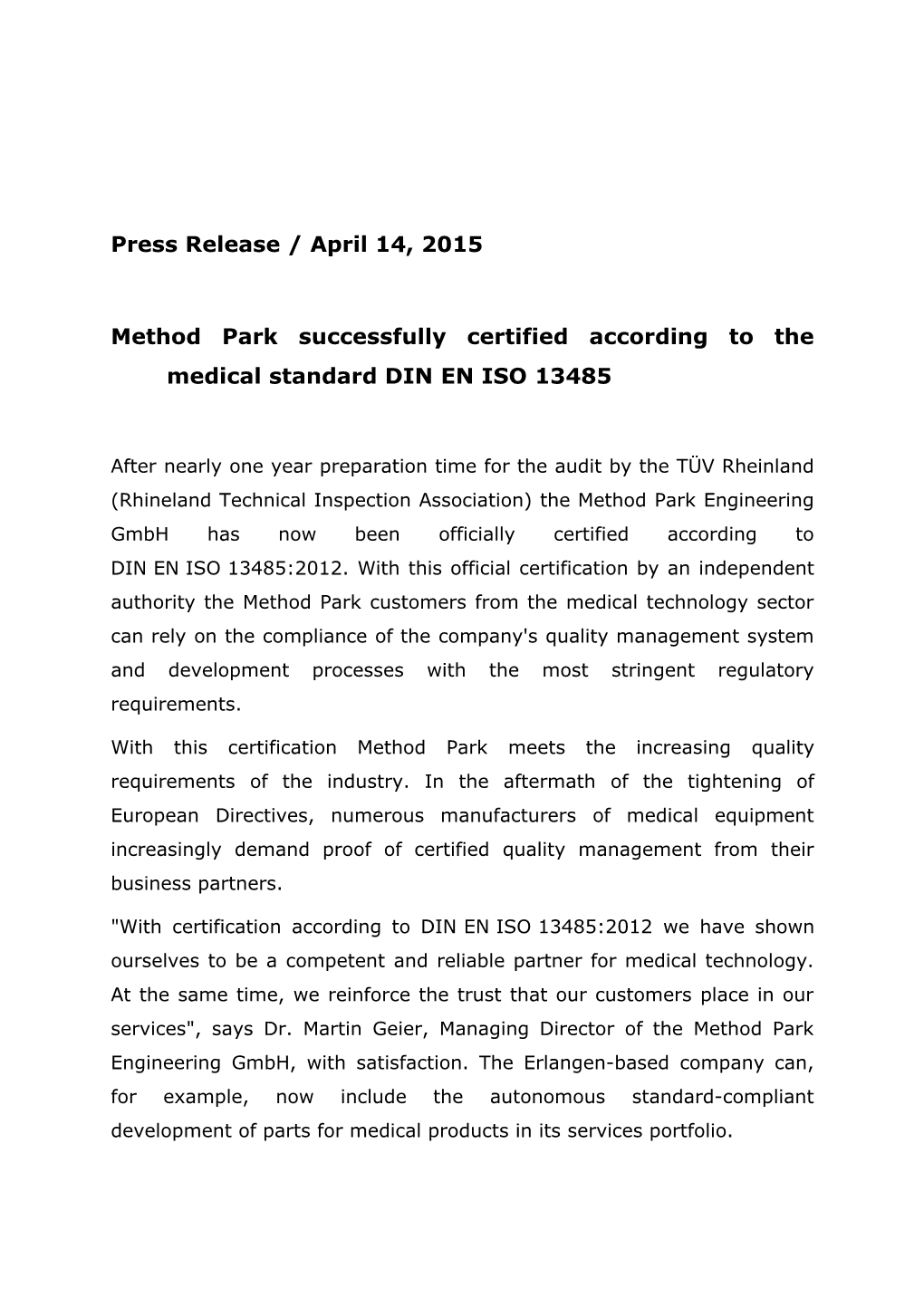 Method Park Successfully Certified According to the Medical Standard DINENISO13485