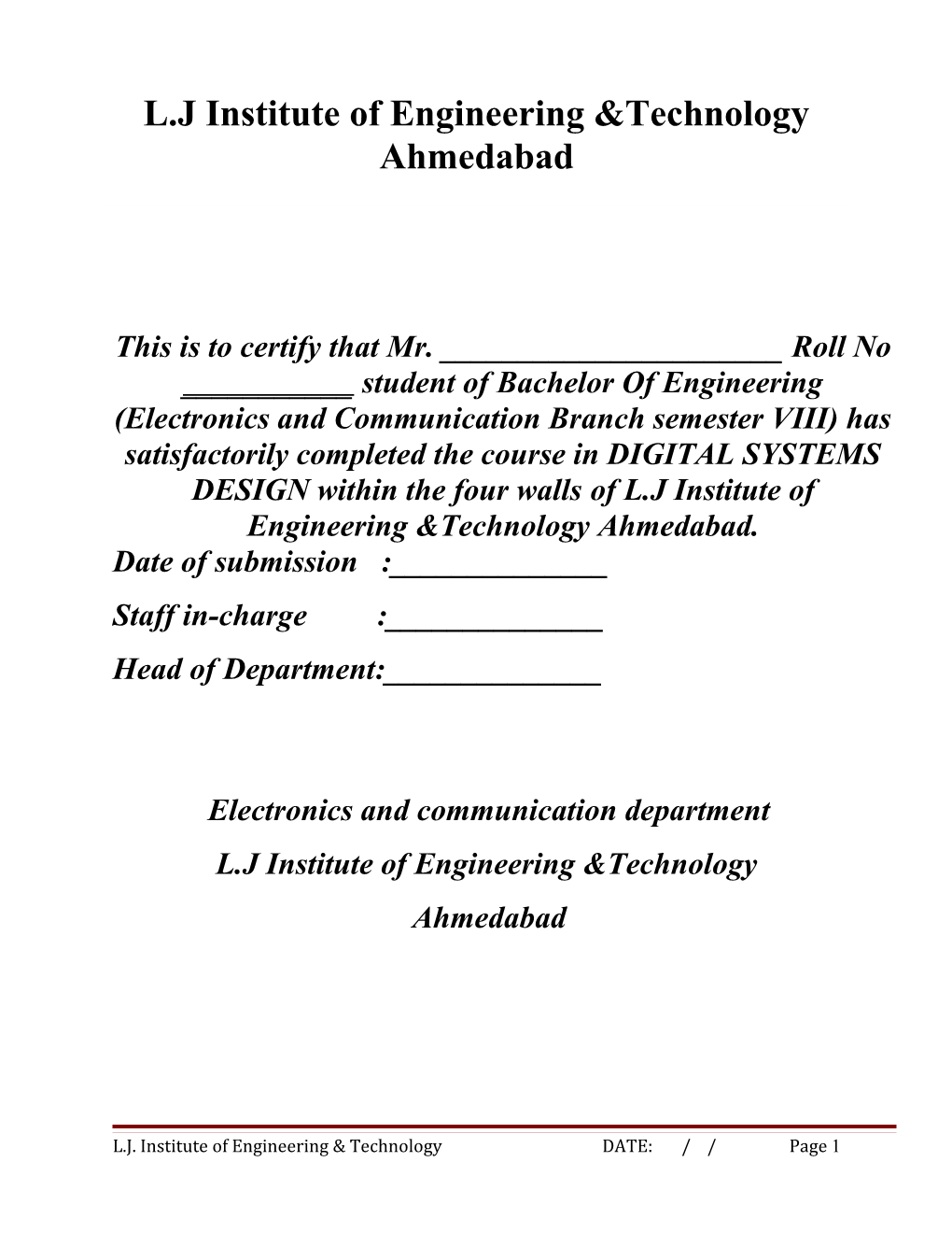 This Is to Certify That Mr. ______Roll No ______Student of Bachelor of Engineering (Electronics