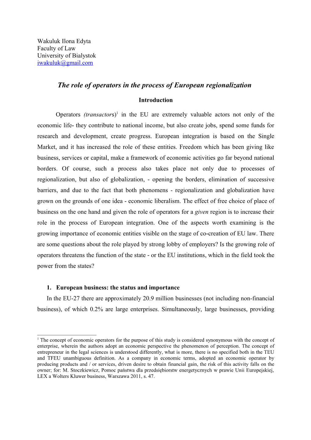 The Roleof Operators in the Process Ofeuropean Regionalization