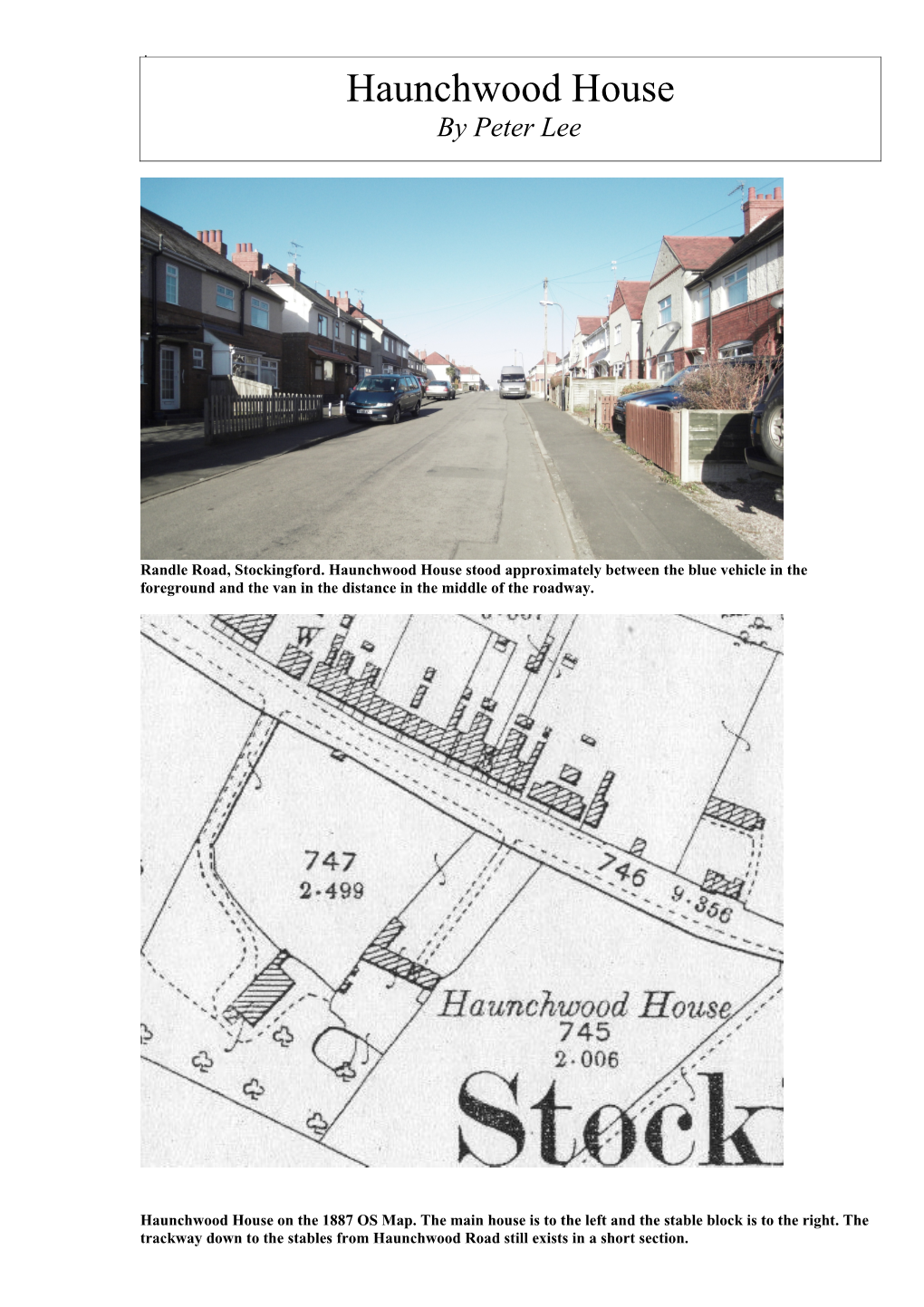 Randle Road, Stockingford. Haunchwood House Stood Approximately Between the Blue Vehicle