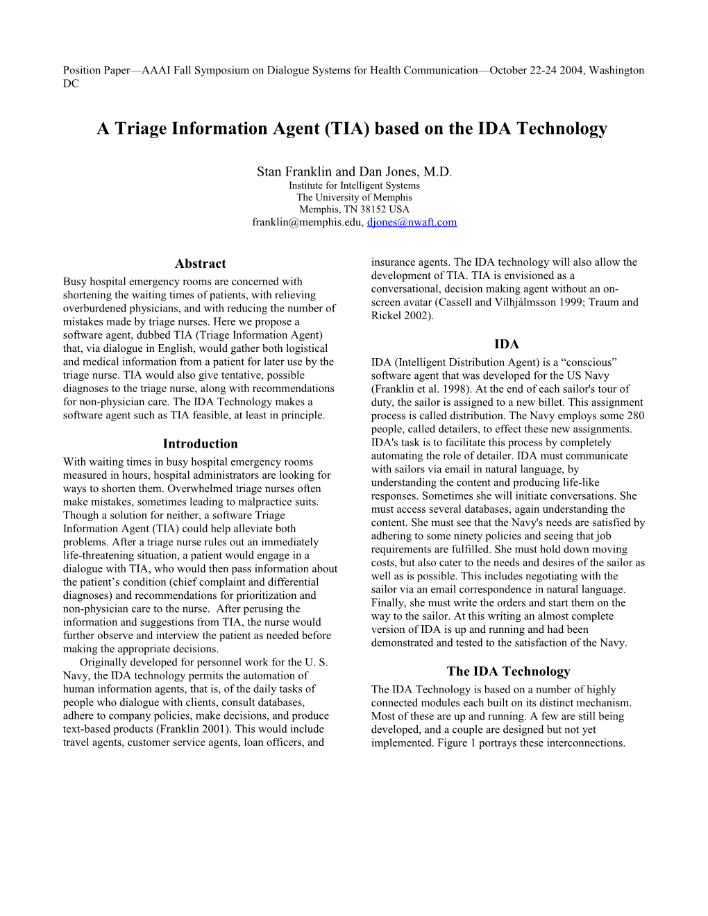 A Triage Information Agent (TIA) Based on the IDA Technology