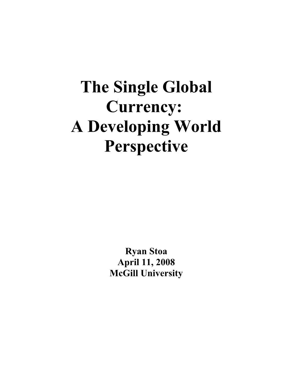 The Single Global Currency