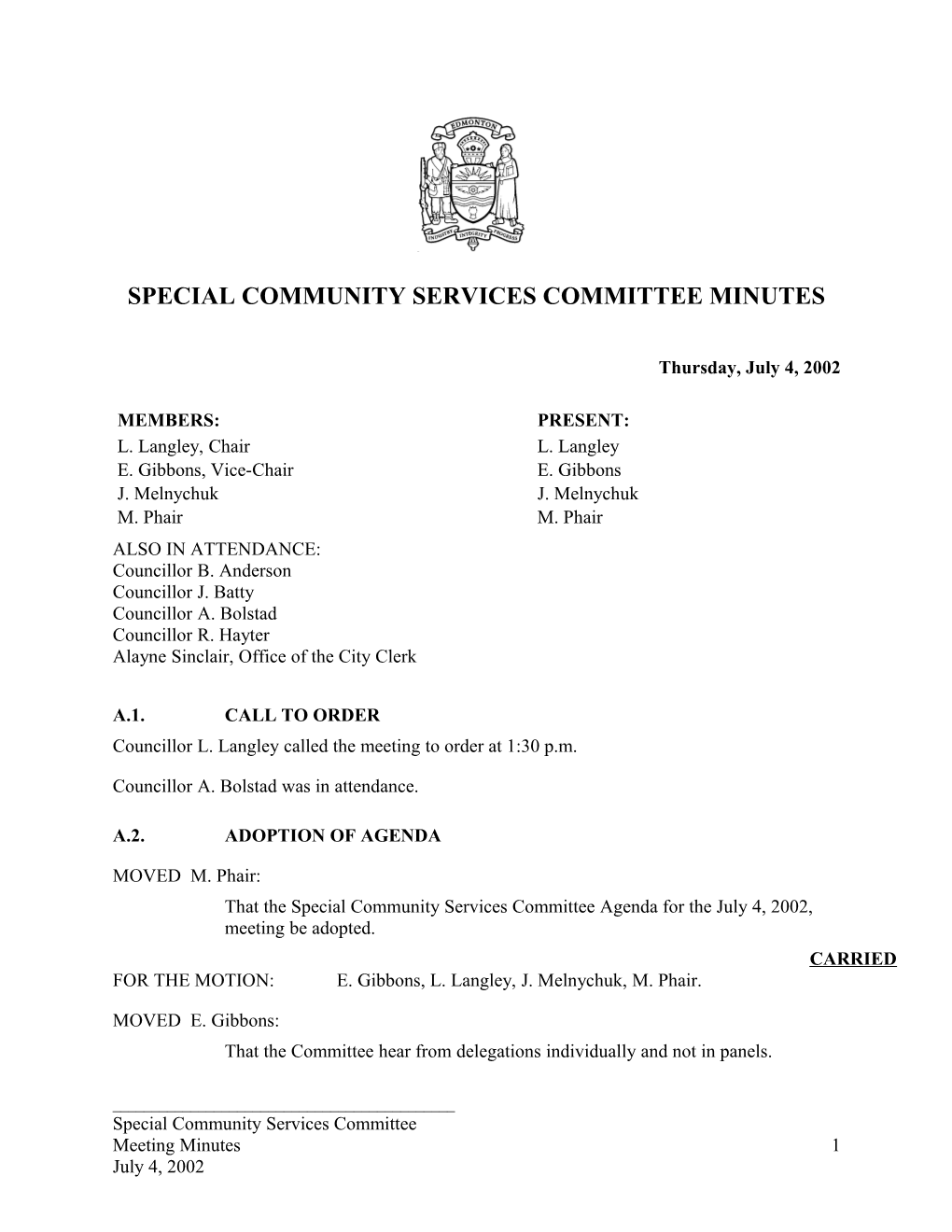 Minutes for Community Services Committee July 4, 2002 Meeting
