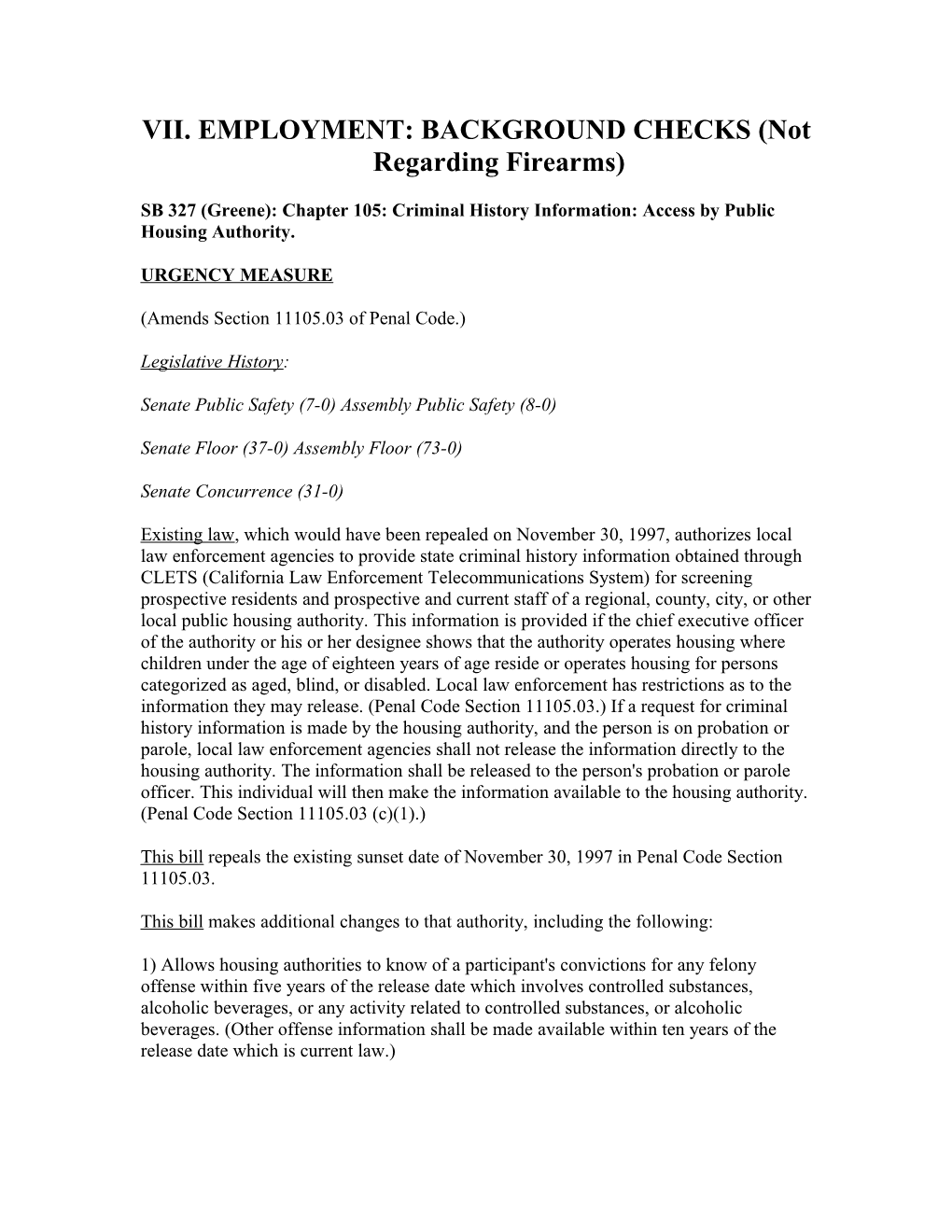 VII. EMPLOYMENT: BACKGROUND CHECKS (Not Regarding Firearms)