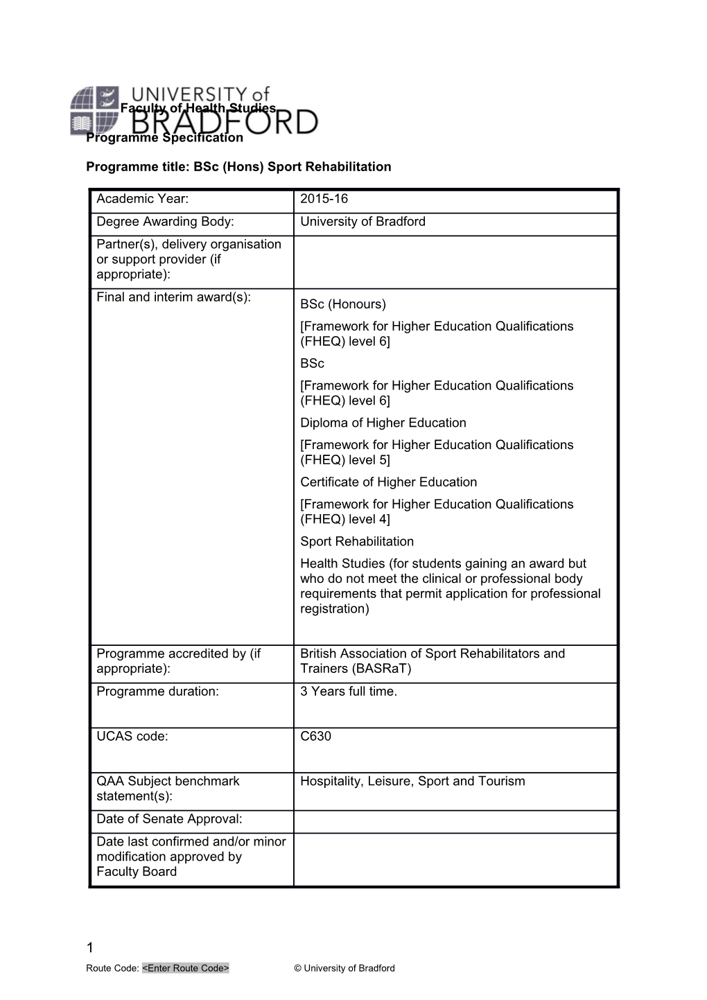 Programme Title: Bsc (Hons) Sport Rehabilitation