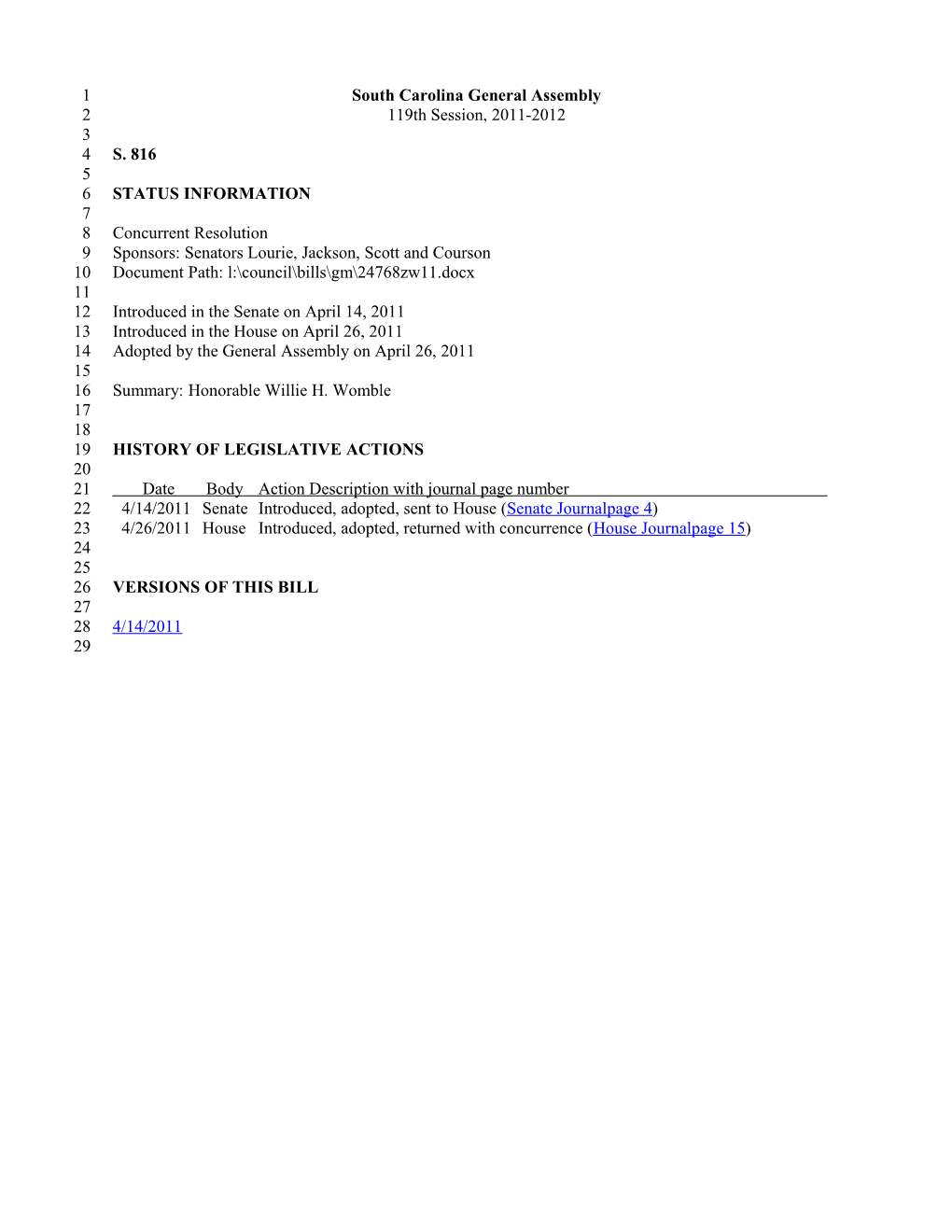 2011-2012 Bill 816: Honorable Willie H. Womble - South Carolina Legislature Online