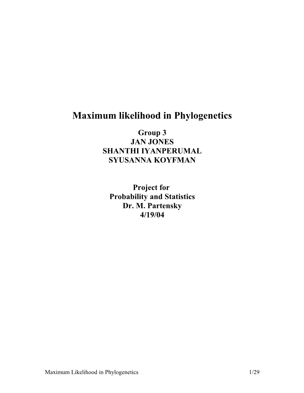 Maximum Likelihood in Phylogenetics