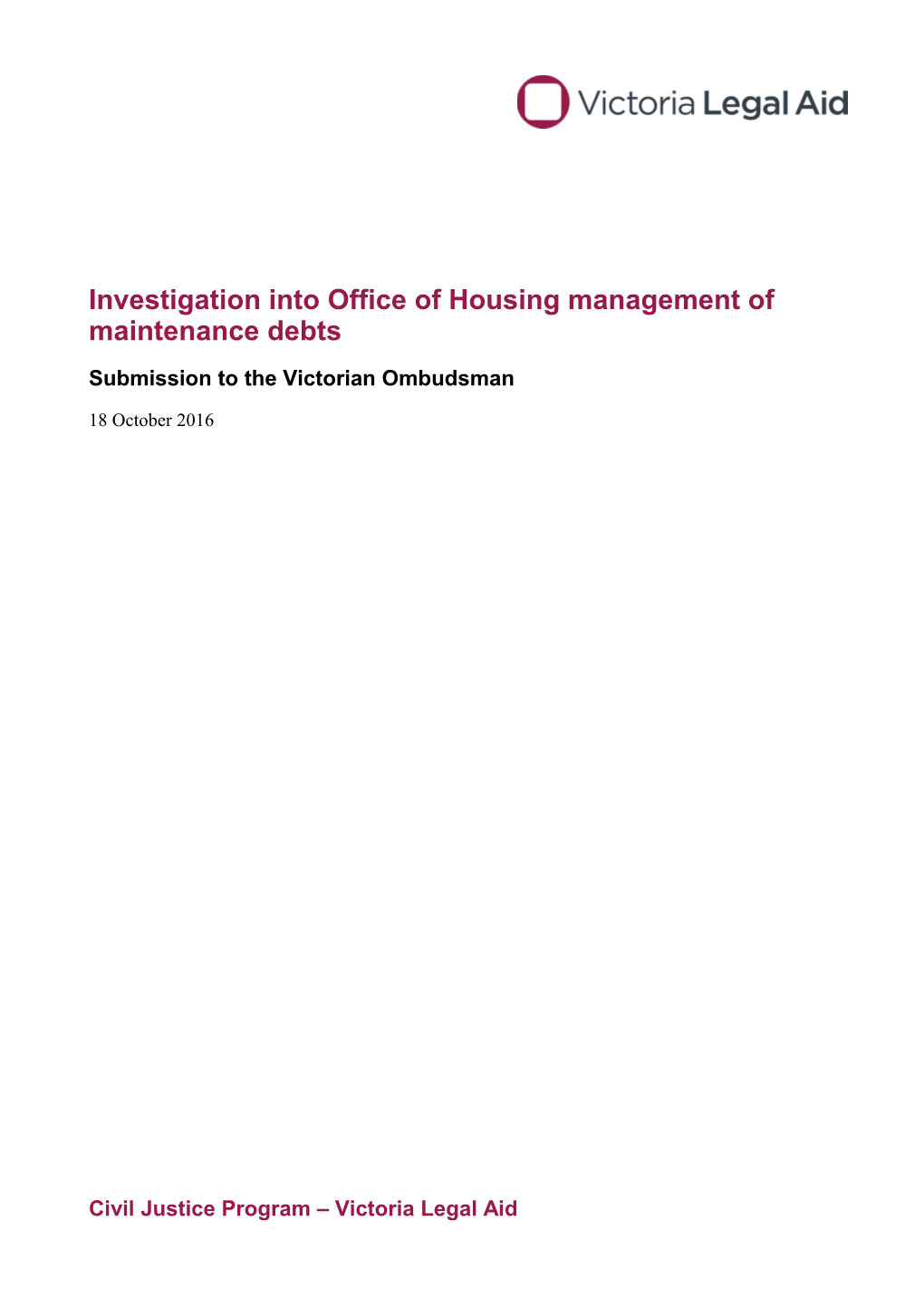 Submission to the Victorian Ombudsman Investigation Into Office of Housing Management Of