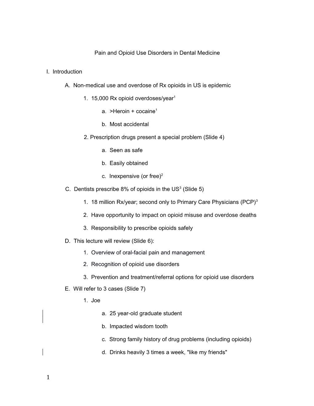 Pain and Opioid Use Disorders in Dental Medicine