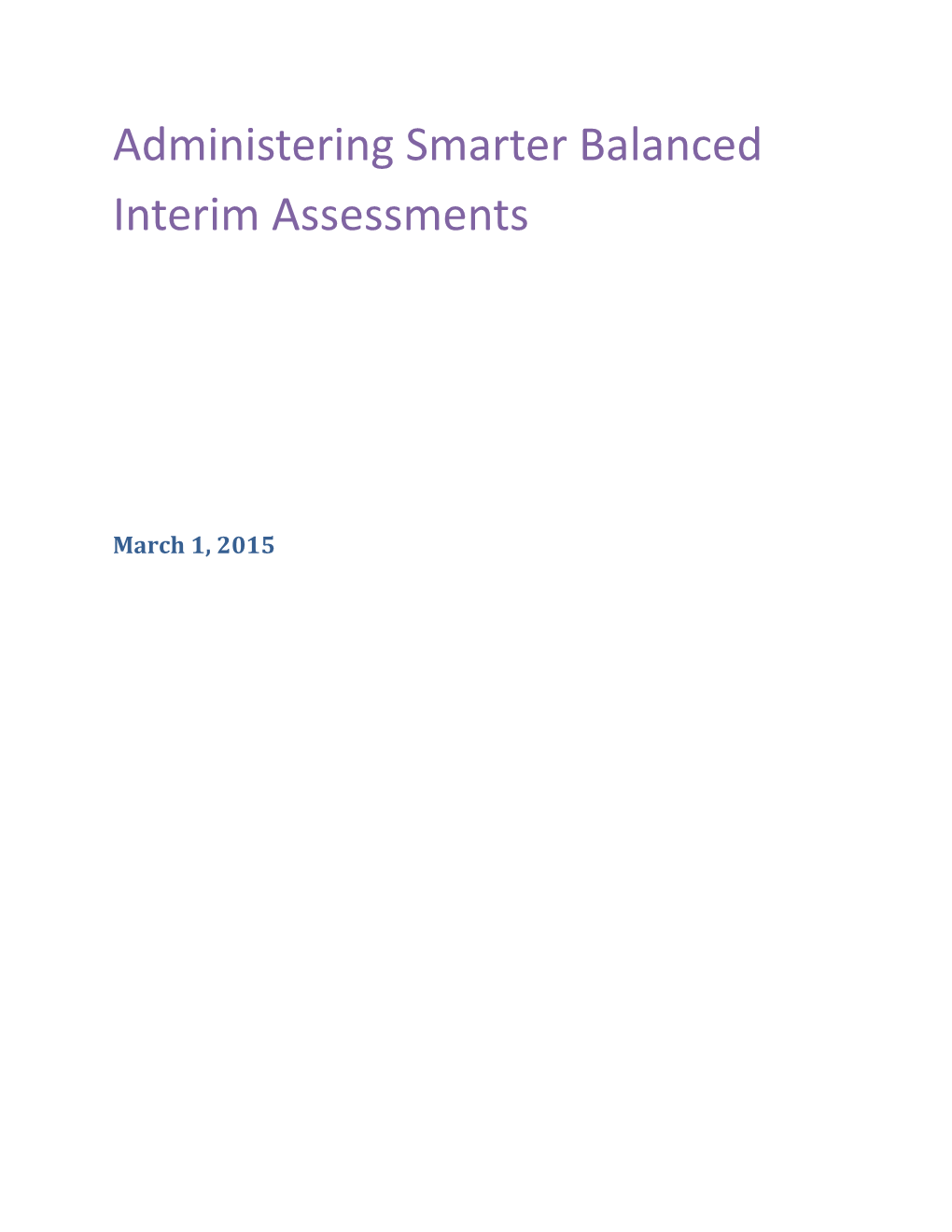 Administering Smarter Balanced Interim Assessments