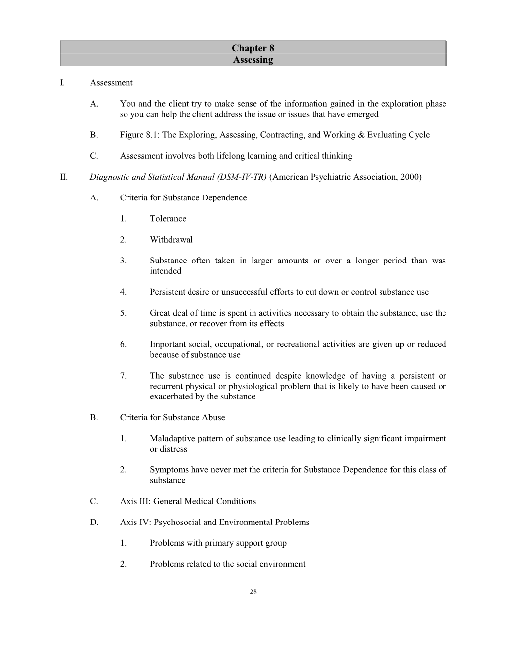 B.Figure 8.1: the Exploring, Assessing, Contracting, and Working & Evaluating Cycle